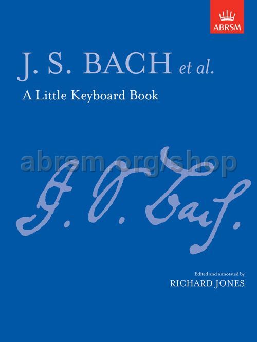 BACH A LITTLE KEYBOARD BOOK