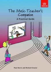 MUSIC TEACHERS COMPANION: A PRACTICAL GUIDE