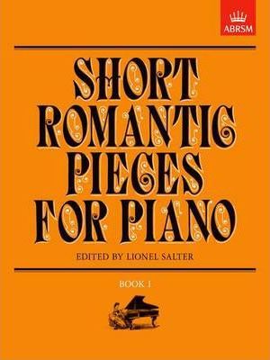 SHORT ROMANTIC PIECES FOR PIANO BOOK 1