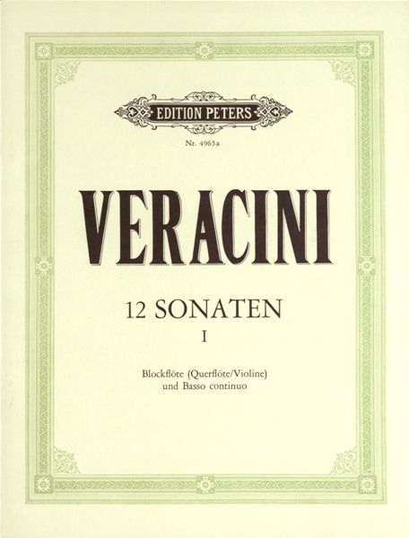 VERACINI 12 SONATAS FOR RECORDER/FLUTE/VIOLIN