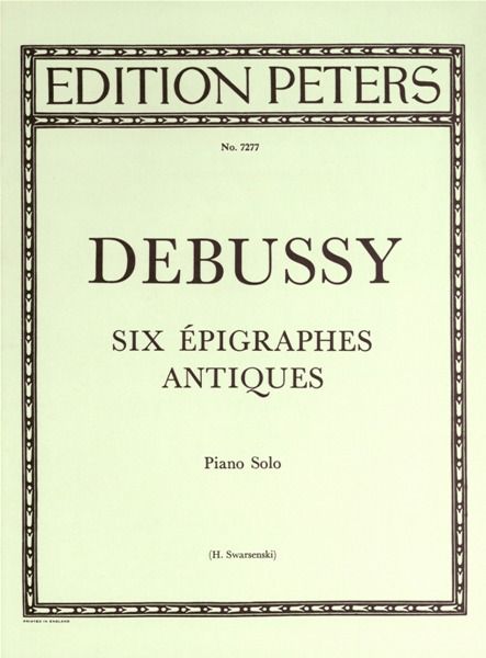 DEBUSSY 6 EPIGRAPHE ANTIQUE