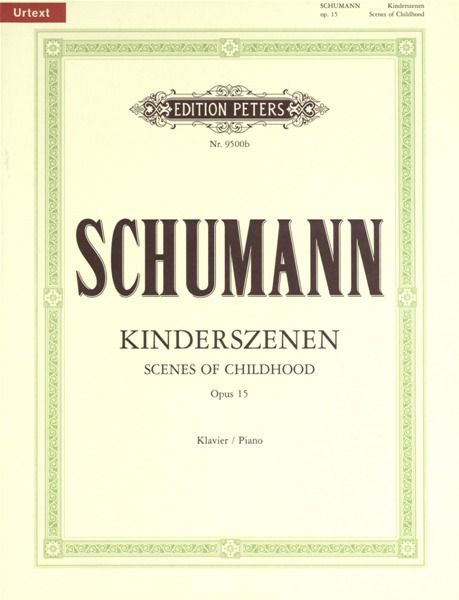 SCHUMANN SCENES FROM CHILDHOOD OP15