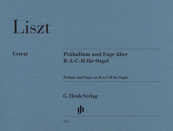 LISZT PRELUDE AND FUGUE ON B-A-C-H FOR ORGAN