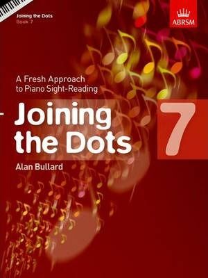 JOINING THE DOTS PIANO GRADE 7