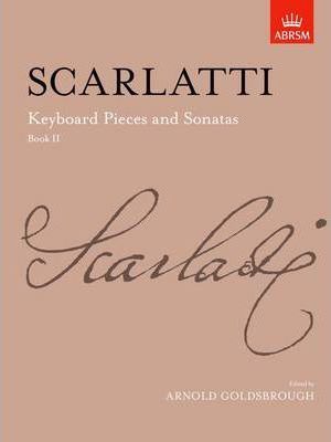 SCARLATTI KEYBOARD PIECES AND SONATAS BOOK 2