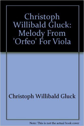 GLUCK MELODY ORFEO VLA/PF