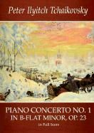 TCHAIKOVSKY PIANO CONCERTO #1 IN B FLAT MINOR OP23