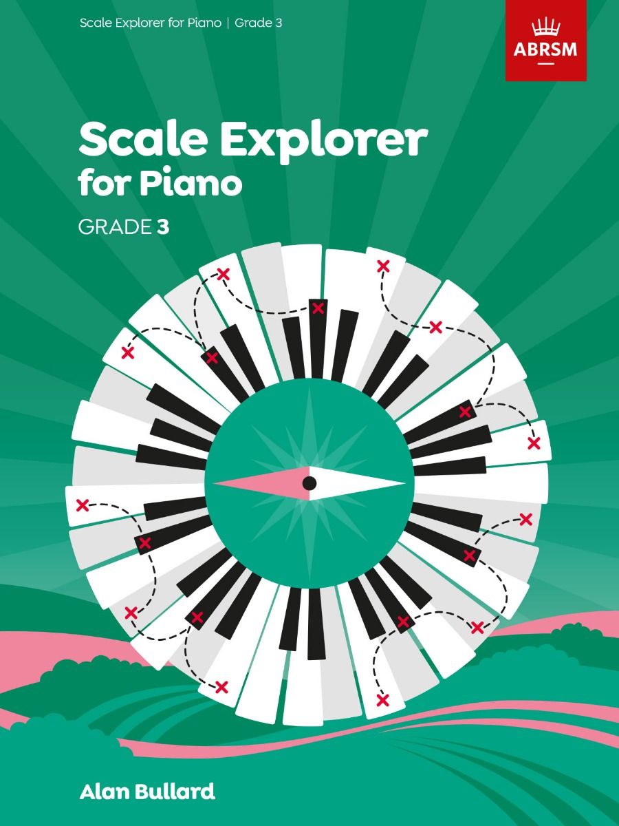 SCALE EXPLORER FOR PIANO GRADE 3