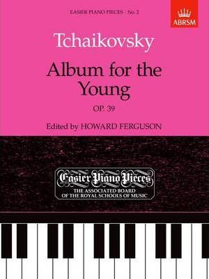 TCHAIKOVSKY ALBUM FOR THE YOUNG OP39