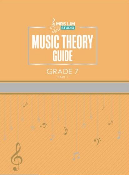 MUSIC THEORY GUIDE GRADE 7 PART 1