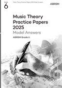 2025 MUSIC THEORY MODEL ANSWERS GRADE 6