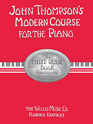 JOHN THOMPSON'S MODERN COURSE THIRD GRADE