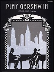 PLAY GERSHWIN CEL/PF