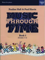 MUSIC THROUGH TIME PIANO BOOK 1