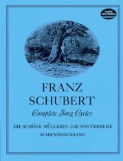 SCHUBERT SONG CYCLES (COMPLETE)