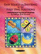 EASY SONGS FOR SHIFTING IN THE FIRST FIVE POSITION