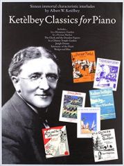 KETELBEY CLASSICS FOR PIANO