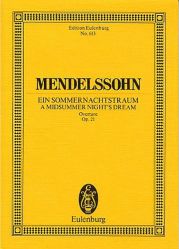 MENDELSSOHN A MIDSUMMER NIGHT'S DREAM OP21 SS