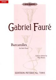FAURE BARCAROLLES FOR SOLO PIANO