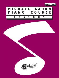 MICHAEL AARON PIANO COURSE: LESSONS GRADE 4