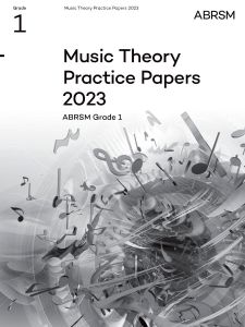 2023 MUSIC THEORY PRACTICE PAPERS GRADE 1