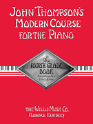 JOHN THOMPSON'S MODERN COURSE FOURTH GRADE