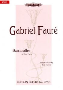 FAURE BARCAROLLES FOR SOLO PIANO